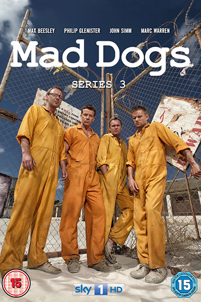 Mad Dogs poster. Blue Ice Pictures.