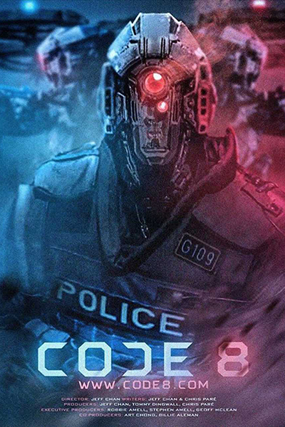 Code 8 poster. Blue Ice Pictures.