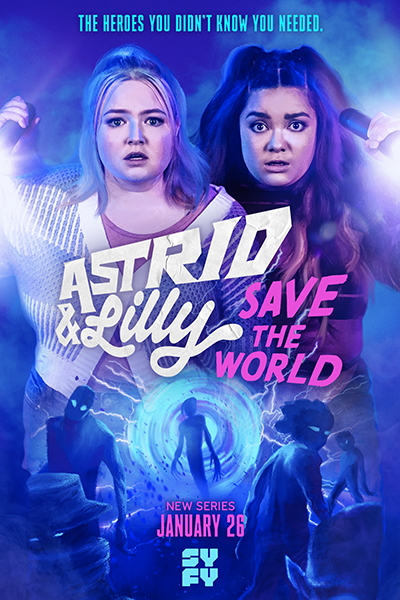 Astrid & Lilly Save the World poster. Blue Ice Pictures.